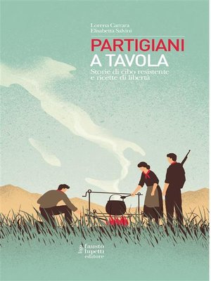 cover image of Partigiani a tavola